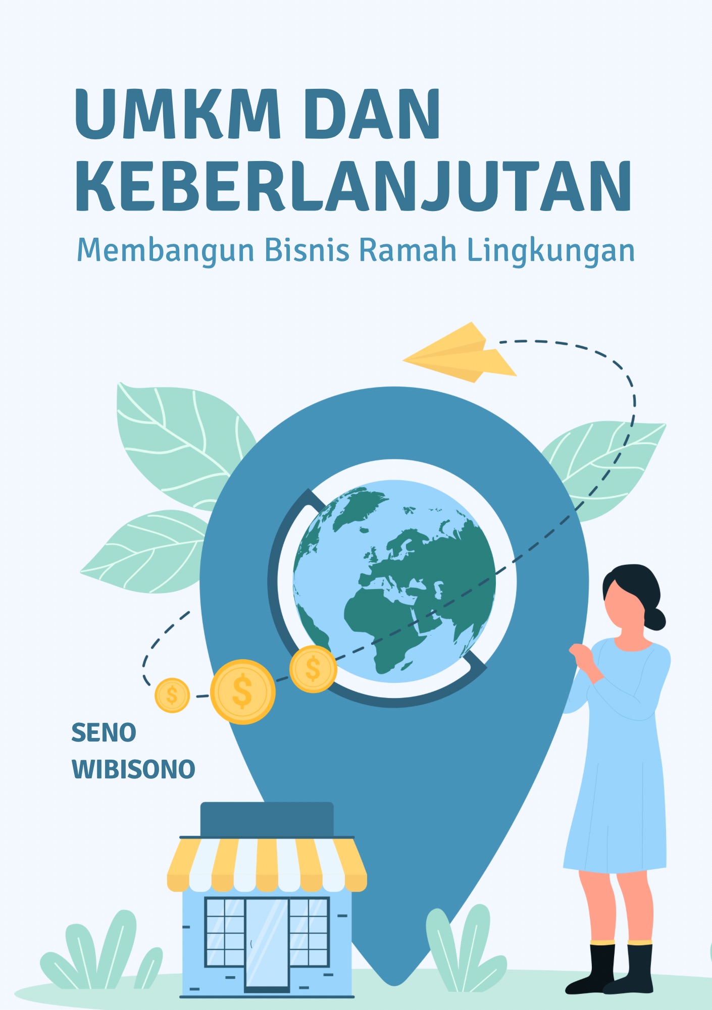 UMKM dan Keberlanjutan: Membangun Bisnis Ramah Lingkungan
