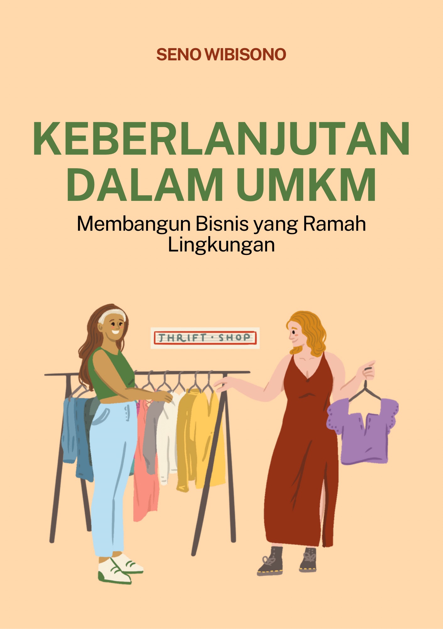 Keberlanjutan dalam UMKM: Membangun Bisnis yang Ramah Lingkungan