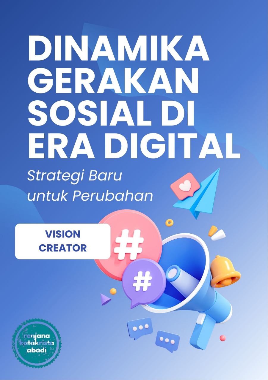 Dinamika Gerakan Sosial di Era Digital: Strategi Baru untuk Perubahan