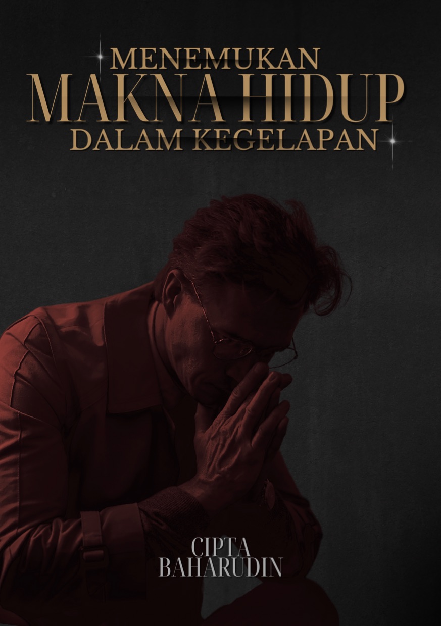 Menemukan Makna Hidup dalam Kegelapan