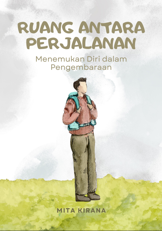 Ruang antara Perjalanan: Menemukan Diri dalam Pengembaraan