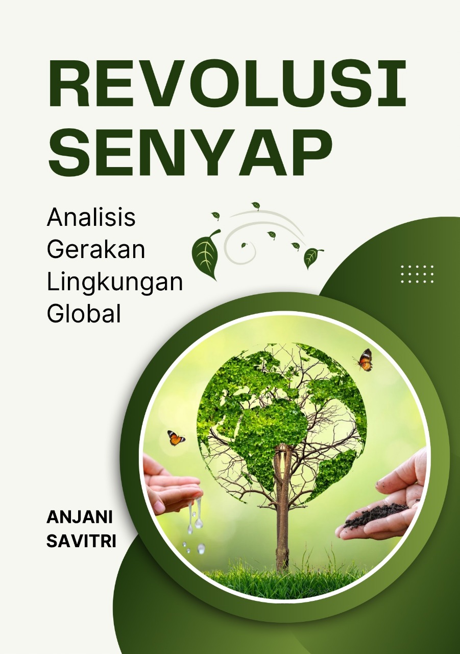 Revolusi Senyap: Analisis Gerakan Lingkungan Global