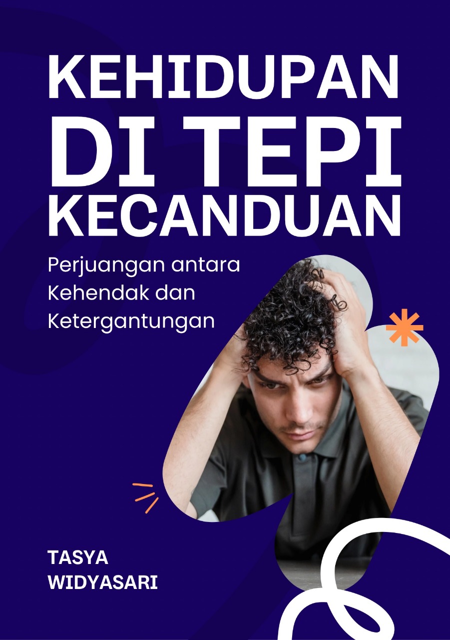 Kehidupan di Tepi Kecanduan: Perjuangan antara Kehendak dan Ketergantungan