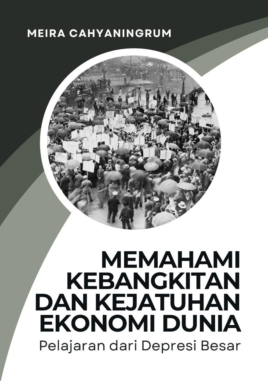 Memahami Kebangkitan dan Kejatuhan Ekonomi Dunia: Pelajaran dari Depresi Besar
